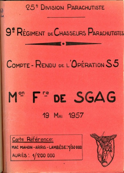 Le 19 Mai 1957  Opération S5 Maison Forestière de S'GAG 
