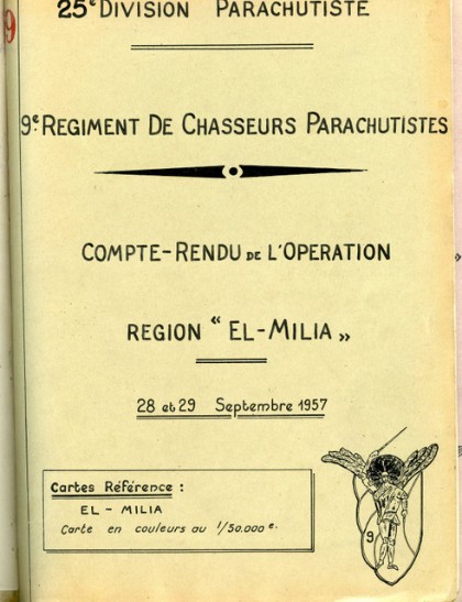 Les 28 et 29 Septembre 1957 Opération dans la région d' EL MILIA